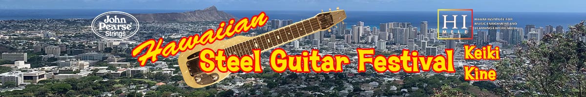 Hawaiian Steel Guitar Festival - Keiki Kine