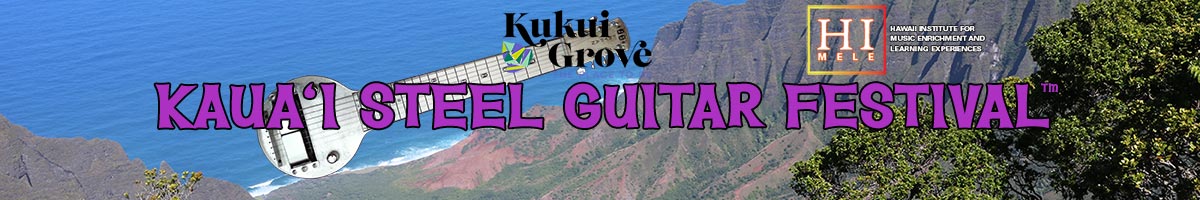Kaua&lsquo;i Steel Guitar Festival