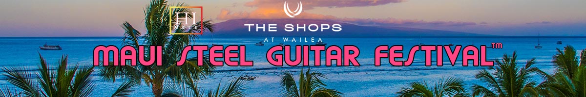 Maui Steel Guitar Festival